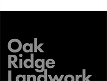 Tablet Screenshot of oakridgelandworks.com